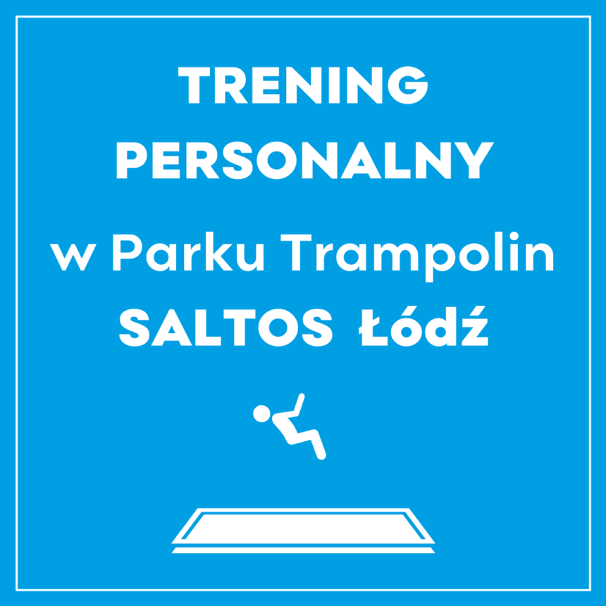 Trening personalny w Parku Trampolin Łódź!